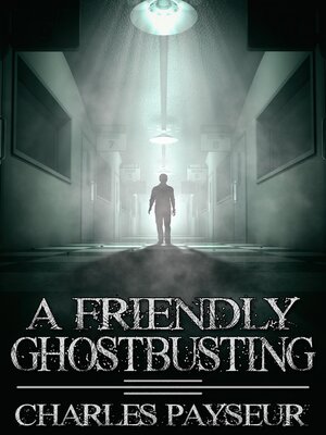 cover image of A Friendly Ghostbusting